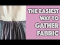 How To Gather Fabric The Easiest Way | Sew Anastasia