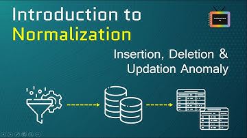 Introduction to Normalization | Insert, Update, Delete Anomaly With Examples | TechnonTechTV