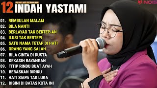 INDAH YASTAMI FULL ALBUM - REMBULAN MALAM - BILA NANTI || COVER AKUSTIK TERBAIK 2024