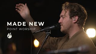 Point Worship • Made New