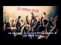 Sak Noel & Sito Rocks - Party On My Level Electro Remix (DJ SIMOX STAR)