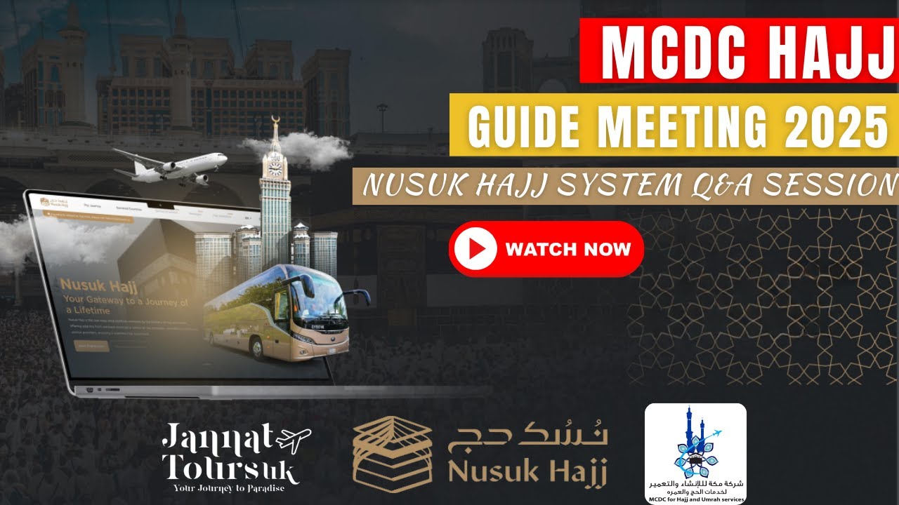 mcdc-hajj-guide-meeting-2025-nusuk-hajj-system-workshop-youtube