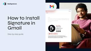 Gmail Signature Setup: Step-by-Step Tutorial