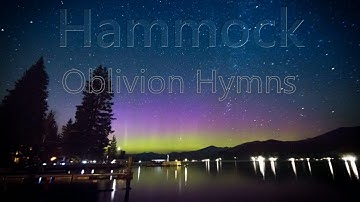 Hammock:  Oblivion Hymns (Extended Bonus Tracks)