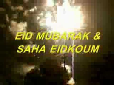 Happy eid and Saha eidkoum