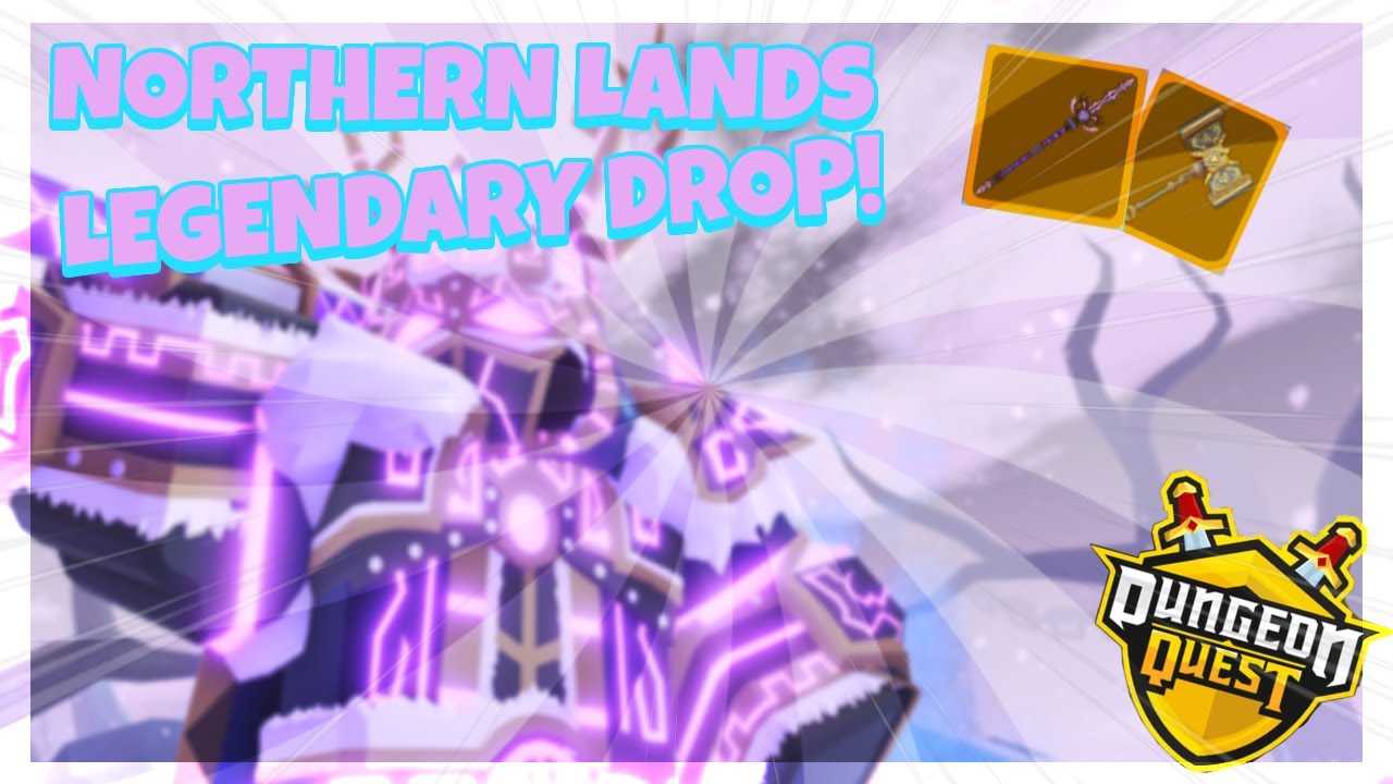 ⚔️ WARRIOR NL LEGENDARY DROP!⚔️ Roblox [Northern Lands Dungeon Quest] YouTube