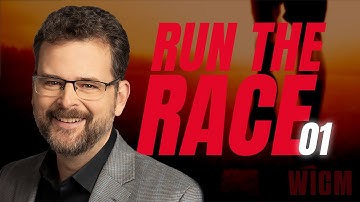 Run the Race I: God