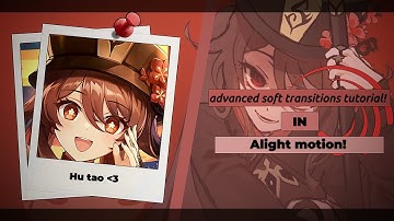 2 advanced softs transitions in [Alight motion] FREE AND PAID!