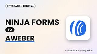 Ninja Forms to AWeber Integration Tutorial | AFI