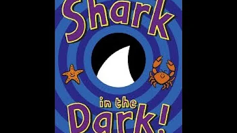 Shark in the Dark By Nick Sharratt