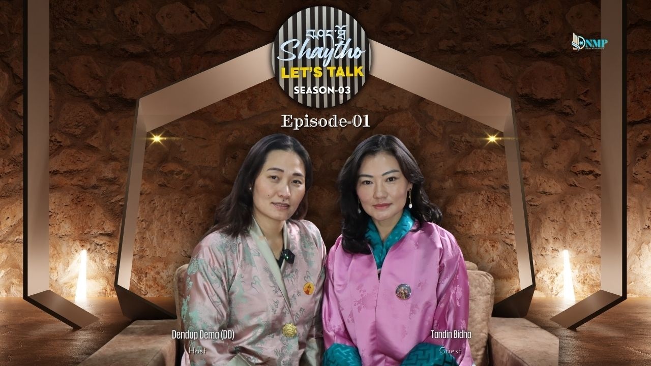SHAYHTO - 03 EPISODE -01. TANDIN BIDHA & DENDUP DEMA (DD)