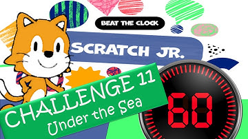 Scratch Jr. Beat the Clock Coding Game Challenge 11 Under the Sea