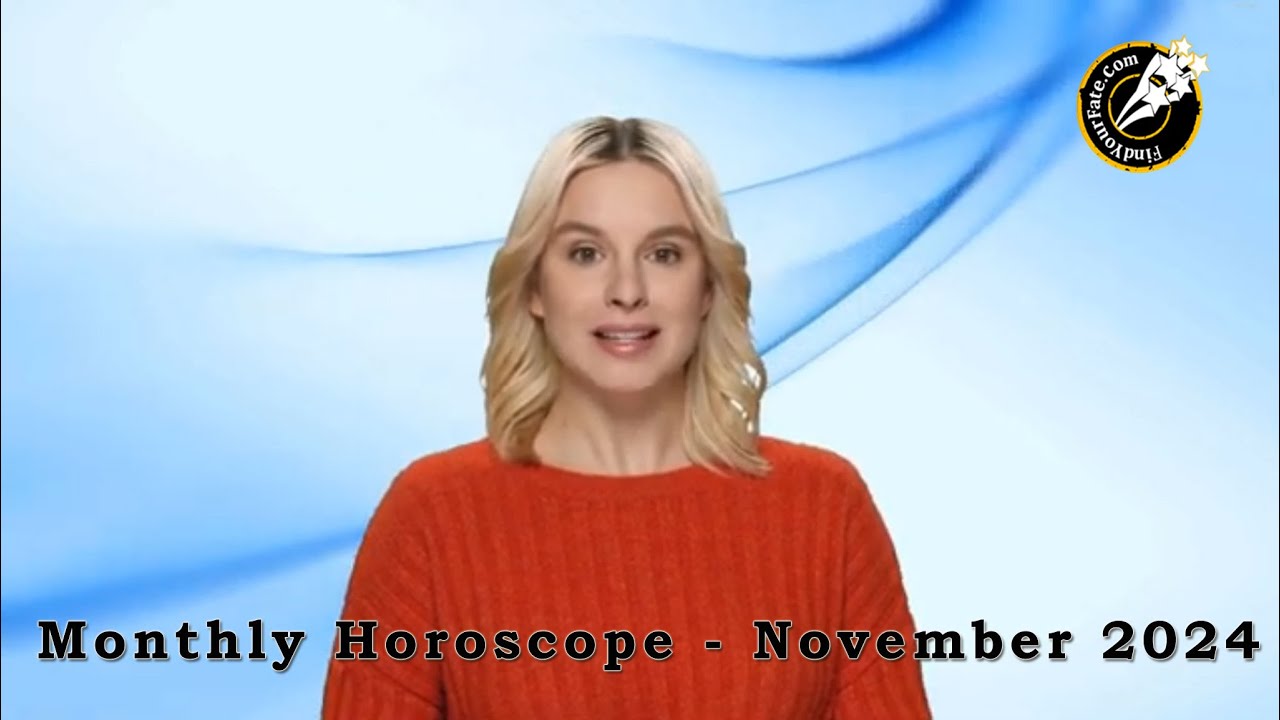 November 2024 Monthly Horoscope - Findyourfate.com