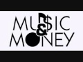Mu$ic &amp; Money- No options