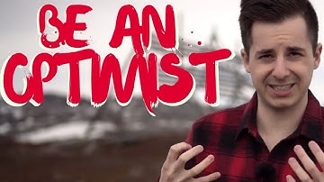How to Be More Optimistic | Become an Optimist