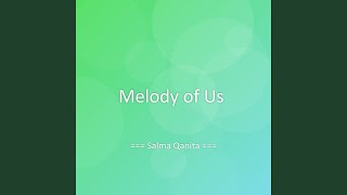 Download Lagu Melody of Us MP3