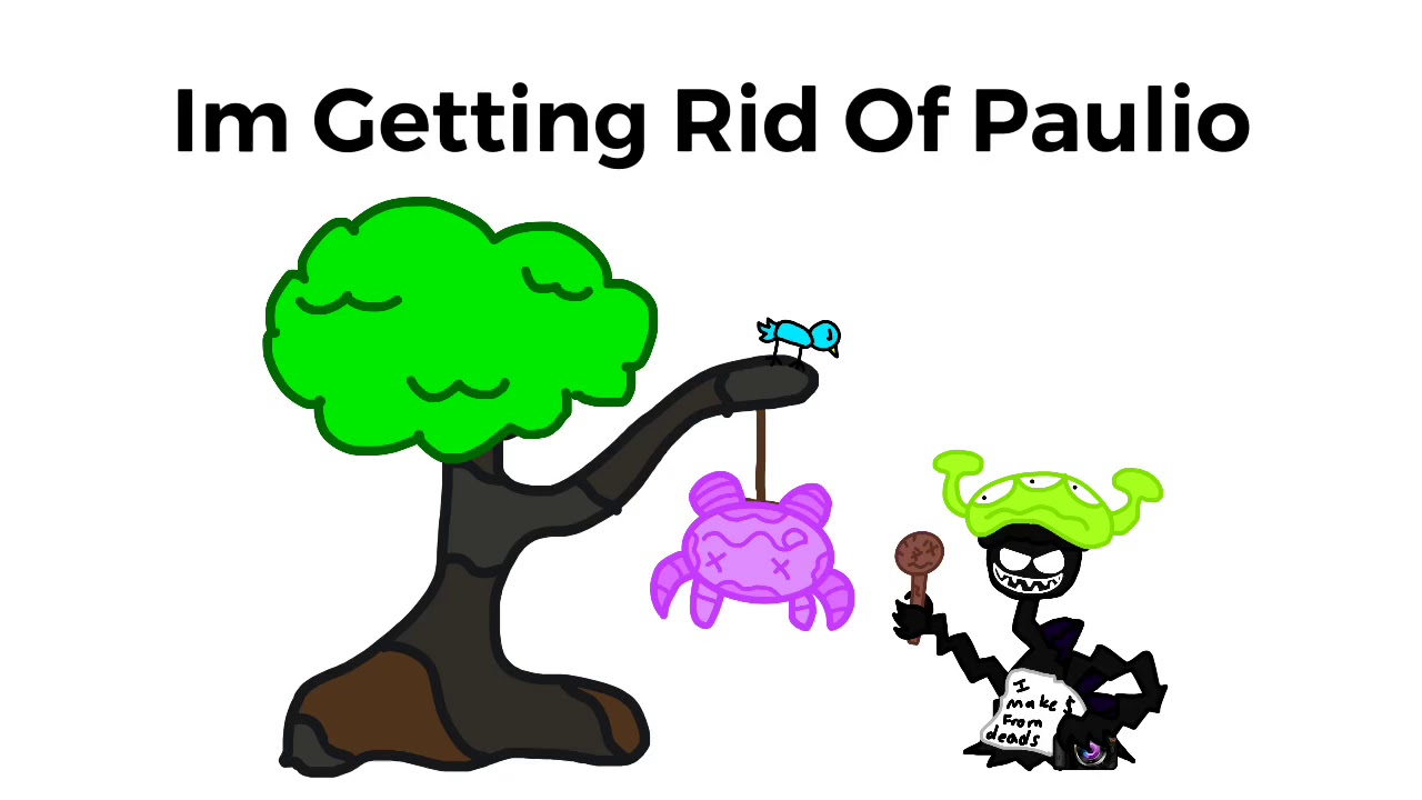 I’m Getting Rid Of Paulio. - No description has been added to this video.