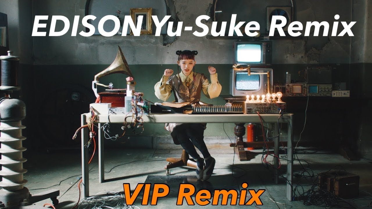 Edison Yu Edison (Yu-Suke Remix)(Game Jack Remix)(Bootleg) - YouTube