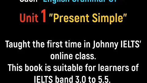 [English Grammar G1] Unit 1 - "Present Tenses" Part A, B, and 2 exercises of part C