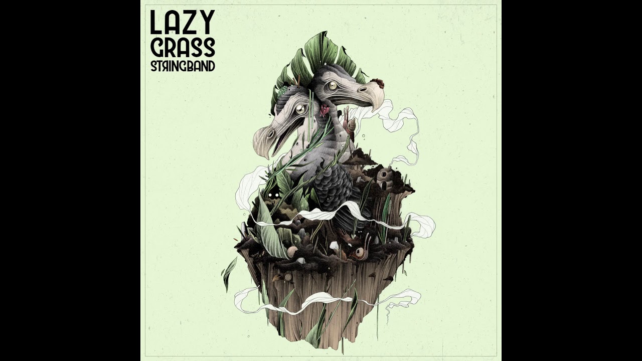 LAZY GRASS String Band – Young Spirit