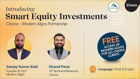 Introducing Smart #Equity Investments | Choice – ModernAlgos Partnership | #webinar