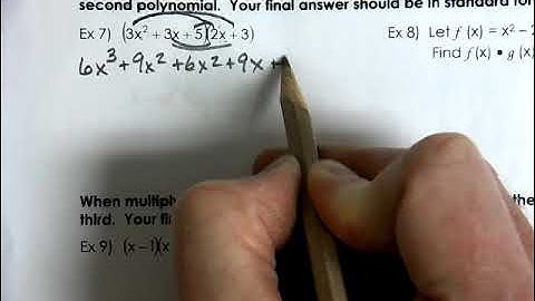 A2T 2B 2A   Adding, Subtracting, Multiplying Polynomials