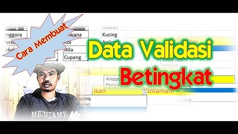 Cara membuat data validasi bertingkat di excel