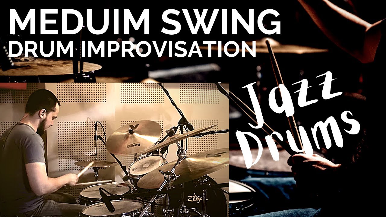 Grooving Medium Swing Drum Improvisation Jazz Drums YouTube