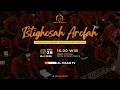 ISTIGHOTSAH AROFAH DAN SIARAN LANGSUNG JAMAAH HAJI (26/05/2026)