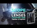 Scope chapter one  anamorphic lenses in cinema with theory  poetry   epic episode 15