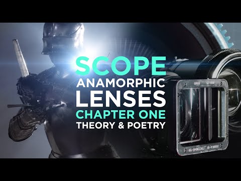 SCOPE Chapter One – Anamorphic Lenses in Cinema with Theory & Poetry –  Epic Episode #15