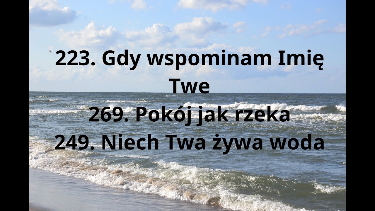 Gdy wspominam imię Twe / Pokój jak rzeka / Niech Twa żywa woda - Pieśni Radości - Janusz Bigda