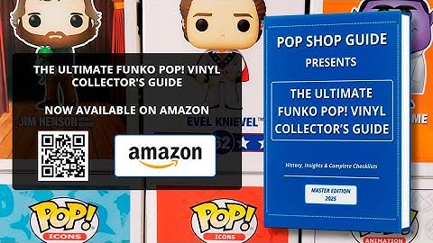 Pop Shop Guide Presents: The Ultimate Funko Pop! Vinyl Collector