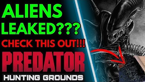 ALIENS LEAKED???!!! | PREDATOR: HUNTING GROUNDS