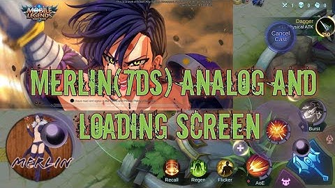 Merlin(7DS)Analog And Loading Screen|MLBB|ItzSvenix