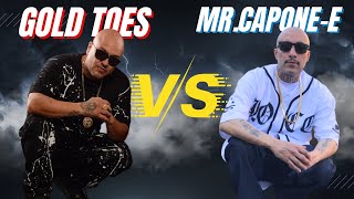 Gold Toes vs Mr.Capone-E | Successful Label vs Bankrupt Label