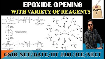 PART 2: EPOXIDE RING OPENING FOR CSIR NET/GATE/JEE/NEET/IITJAM