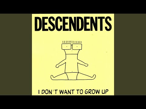 I Don't Want to Grow Up