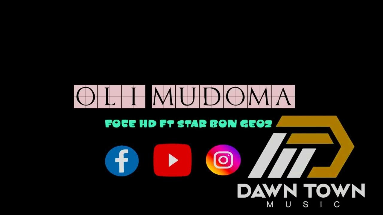 Oli mudoma official audio-Foce HD ft star bon geoz Oli mudoma official audio-Foce HD ft star bon geoz