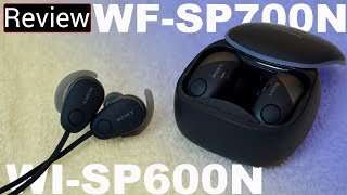 Sony WF-SP700N & Sony WI-SP600N Review - Well, They All Can't Be Winners