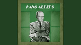Video thumbnail of "Hans Albers - Lied der Fluchtlinge (Ein Dach überm Kopf und das tagliche Brot)"