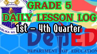 GRADE 5 UPDATED DAILY LESSON LOG (DLL) || 1st - 4th QUARTER