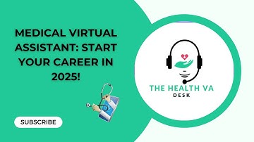 How to Become a Medical Virtual Assistant in 2025: Step-by-Step Guide for Beginners
