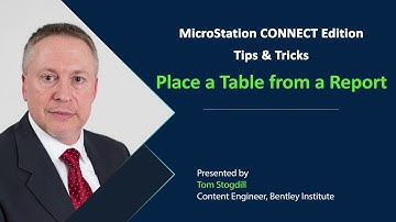 MicroStation CONNECT Edition: Place a Table from a Report