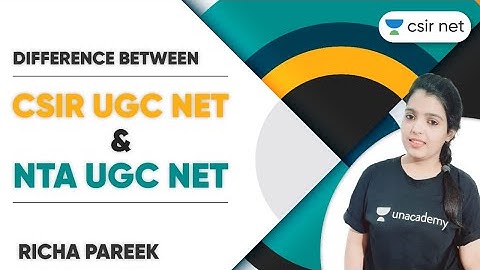 CSIR UGC NET | NTA UGC NET | Difference Between NTA & CSIR UGC NET | by Richa Pareek