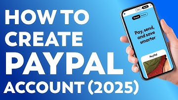 How to Create a PayPal Account (Step-by-Step Guide 2025)