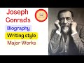 Joseph conrad a biography of a master writer  writing style  major literary works