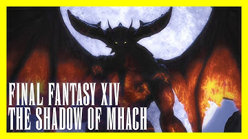 Final Fantasy XIV: The Shadow of Mhach - Full Questline