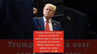 #Trump #Iran #Nuclear #Guerra #EEUU #UltimaHora #Geopolitica