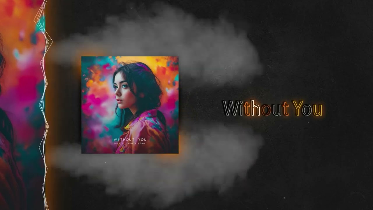 Watch Rayz & DXRN & RDVMi - Without You (Official Video) on YouTube Watch Rayz & DXRN & RDVMi - Without You (Official Video) on YouTube